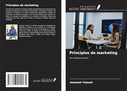 Principios de marketing: Un enfoque práctico von Ediciones Nuestro Conocimiento