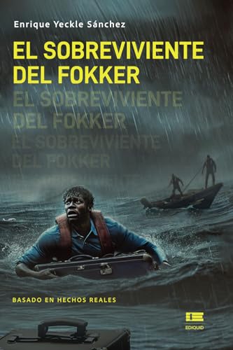El sobreviviente del Fokker von Ediquid