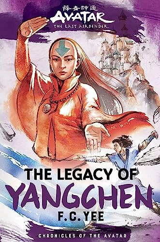 The Legacy of Yangchen (Chronicles of the Avatar) von Amulet Books