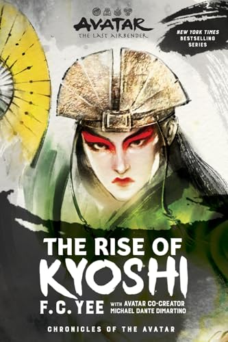 The Rise of Kyoshi (Avatar, the Last Airbender, 1, Band 1) von Amulet Paperbacks