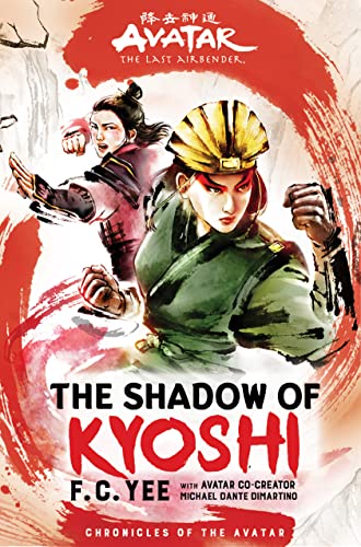 The Shadow of Kyoshi: Volume 2 (Avatar: the Last Airbender, 2) von Harry N. Abrams