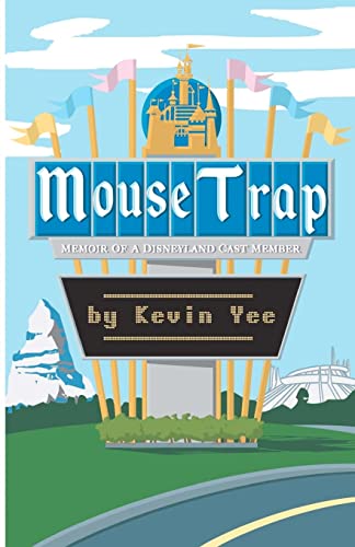Mouse Trap: Memoir of a Disneyland Cast Member von Ultimate Orlando Press