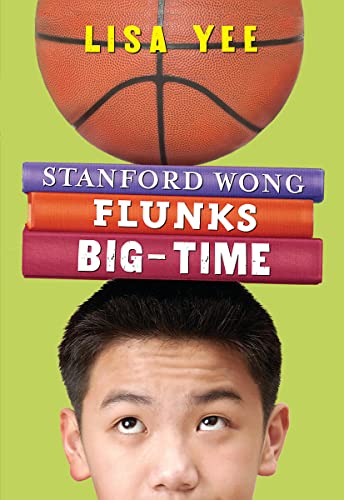 Stanford Wong Flunks Big-Time (Millicent Min Trilogy)