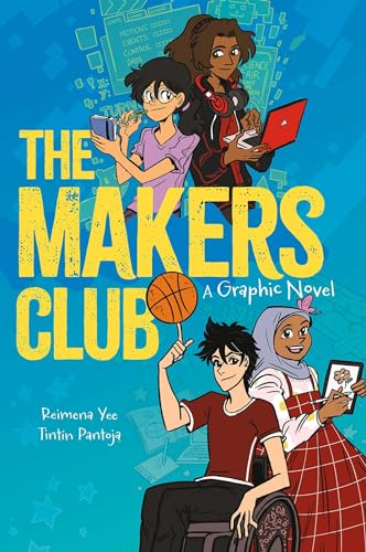 The Makers Club: A Graphic Novel
