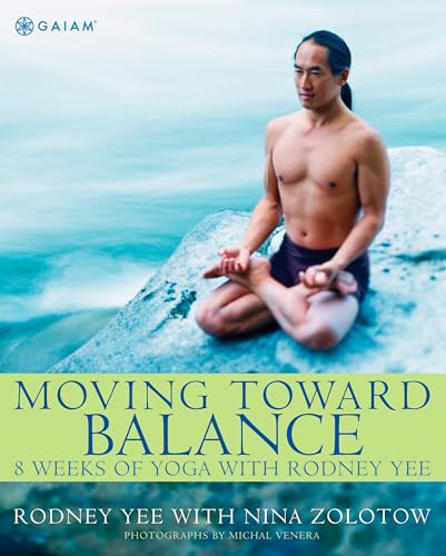 Moving Toward Balance: 8 Weeks of Yoga with Rodney Yee