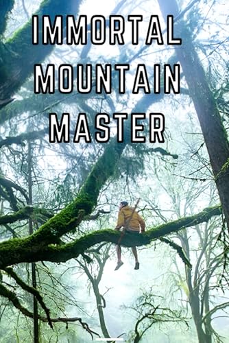 Immortal Mountain Master von EGlobal Creative Publishing, Inc.