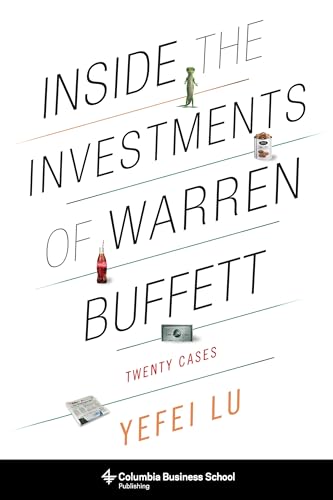 Inside the Investments of Warren Buffett: Twenty Cases (Columbia Business School Publishing) von Columbia Business School Publishing