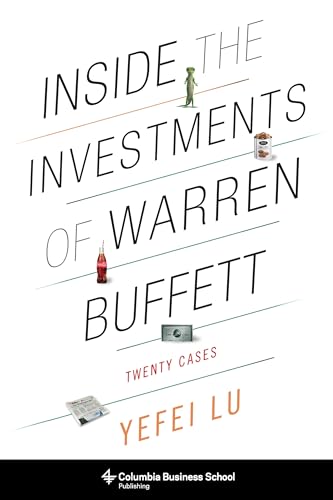 Inside the Investments of Warren Buffett: Twenty Cases (Columbia Business School Publishing) von Columbia University Press