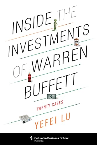 Inside the Investments of Warren Buffett: Twenty Cases (Columbia Business School Publishing) von Columbia University Press