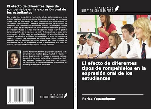 El efecto de diferentes tipos de rompehielos en la expresión oral de los estudiantes von Ediciones Nuestro Conocimiento