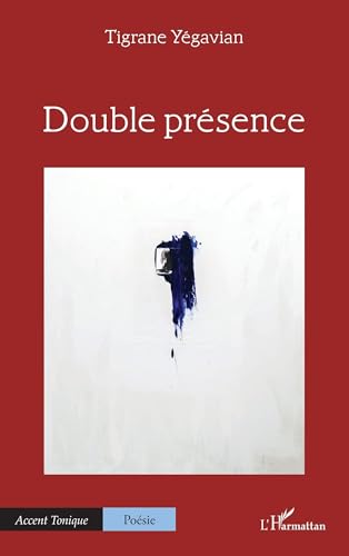 Double présence von Editions L'Harmattan
