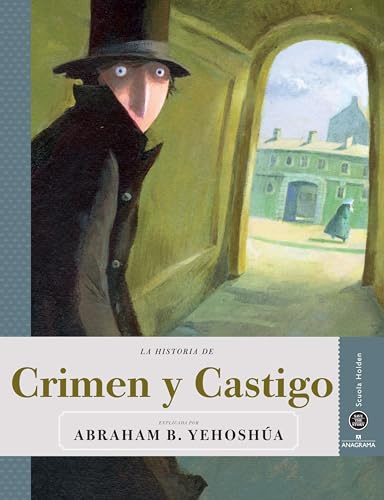 Crimen y Castigo (Literatura Infantil, Band 5) von ANAGRAMA
