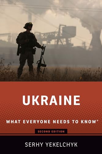 Ukraine: What Everyone Needs to Know® von Oxford University Press