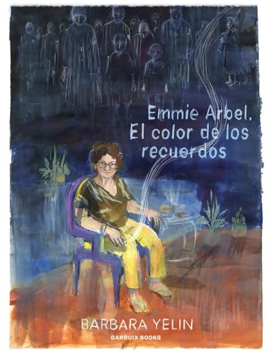 Emmie Arbel: El color de los recuerdos von Garbuix Books
