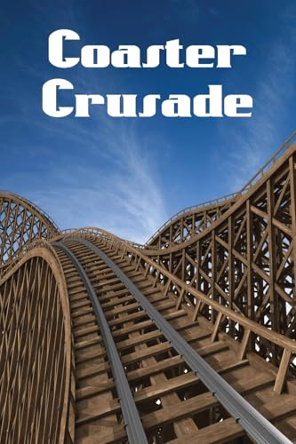 Coaster Crusade von Theme Park Press
