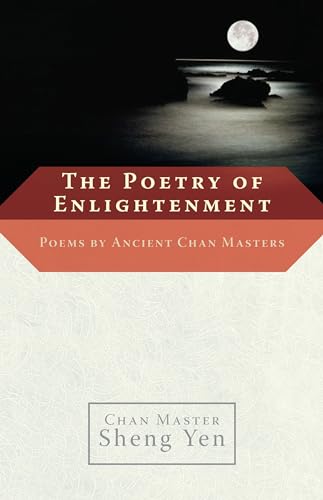 The Poetry of Enlightenment: Poems by Ancient Chan Masters von Shambhala