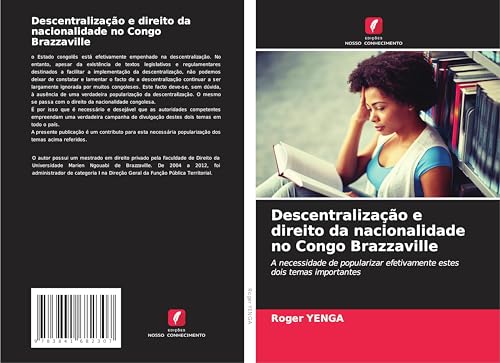 Descentralização e direito da nacionalidade no Congo Brazzaville: A necessidade de popularizar efetivamente estes dois temas importantes von Fromm Verlag