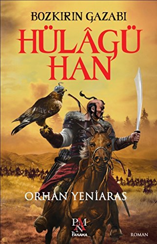 Hülagü Han Bozkirin Gazabi