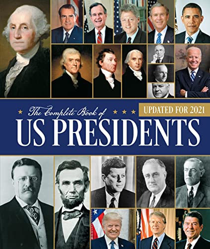The Complete Book of US Presidents, Fourth Edition: Updated for 2021
