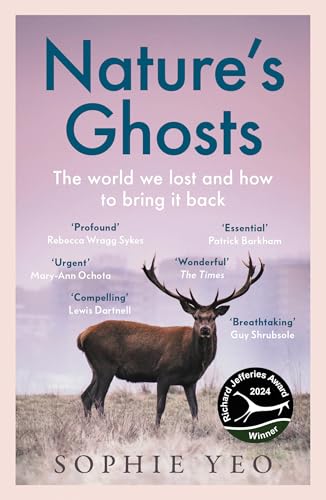 Nature’s Ghosts: The must-read prize-shortlisted new book on environmental history and conservation von HarperNorth