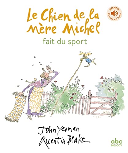 Le Chien de la Mère Michel fait du sport