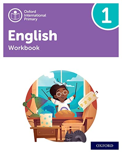 Oxford International Primary English: Workbook Level 1 (PYP OXFORD INTERNATIONAL PRIMARY ENGLISH)