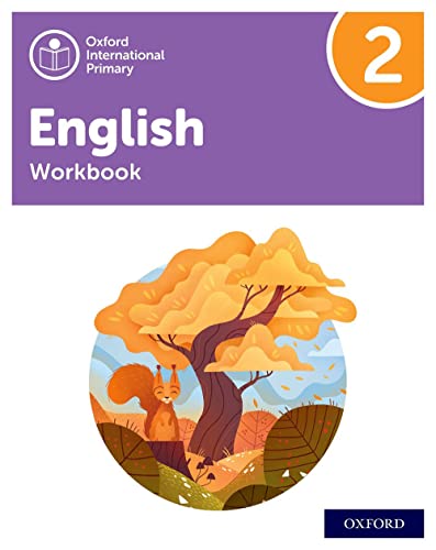 Oxford International Primary English: Workbook Level 2 (PYP OXFORD INTERNATIONAL PRIMARY ENGLISH)