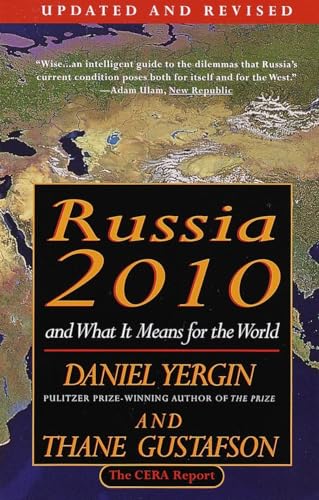 Russia 2010: And What It Means for the World