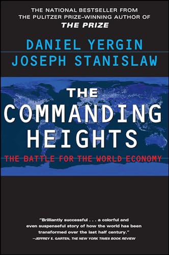 The Commanding Heights: The Battle for the World Economy