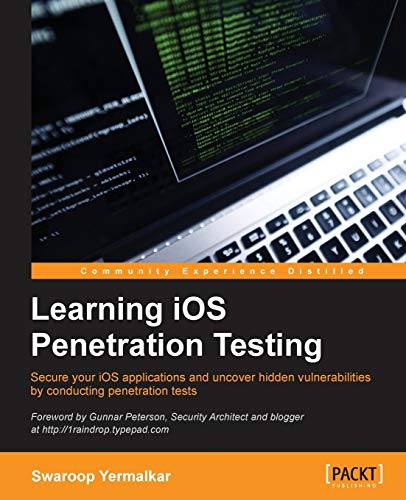 Learning Ios Penetration Testing von Packt Publishing