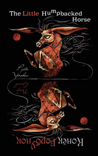 The Little Humpbacked Horse: Bilingual ~ Russian and English: (bilingual edition) von Parlux
