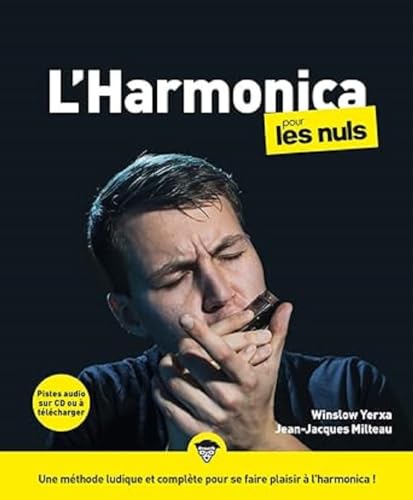 L'harmonica pour les Nuls, grand format, 2e éd von POUR LES NULS