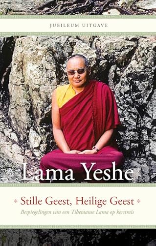Stille Geest, Heilige Geest: Bespiegelingen van een Tibetaanse Lama op kerstmis von Maitreya Uitgeverij