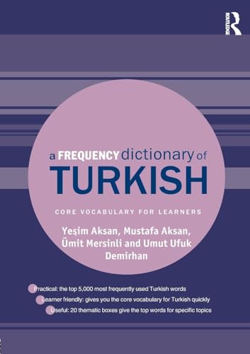 A Frequency Dictionary of Turkish: Core Vocabulary for Learners (Routledge Frequency Dictionaries)