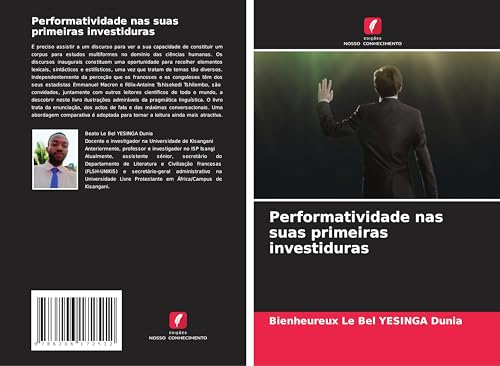 Performatividade nas suas primeiras investiduras von Edições Nosso Conhecimento