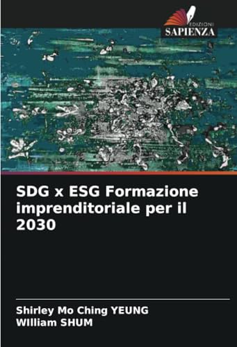 SDG x ESG Formazione imprenditoriale per il 2030: DE von Edizioni Sapienza