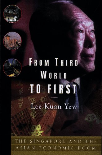 From Third World to First: Singapore and the Asian Economic Boom von Business