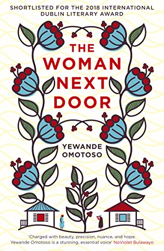 The Woman Next Door: Omotoso Yewande