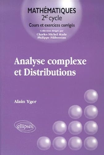 Analyse complexe et distributions (Mathématiques à l'université) von ELLIPSES