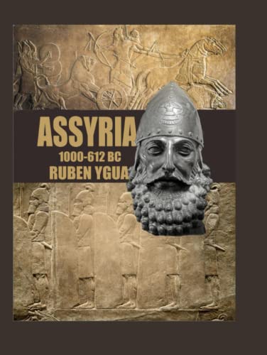 ASSYRIA: 1000-612 BC
