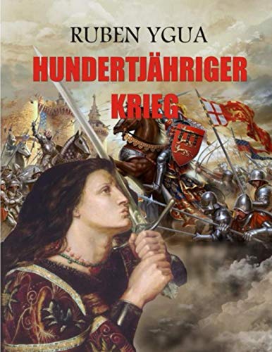 HUNDERTJÄHRIGER KRIEG von Independently published