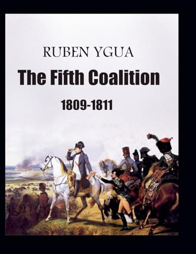 The Fifth Coalition The Fifth Coalition von Ruben Ygua