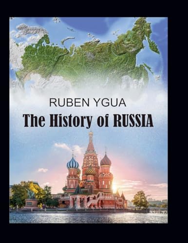 The History of RUSSIA von Ruben Ygua