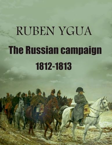 The Russian campaign The Russian campaign von Ruben Ygua