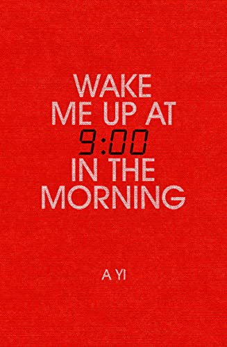 Wake Me Up at Nine in the Morning von ONEWorld Publications