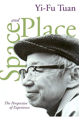 Space and Place: The Perspective of Experience von University of Minnesota Press