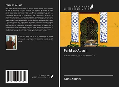 Farid al-Atrash: Músico sirio-egipcio y Rey del Oud von Ediciones Nuestro Conocimiento