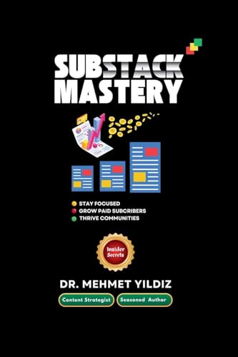 Substack Mastery von Mehmet Yildiz