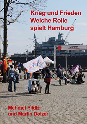 Krieg und Frieden: welche Rolle spielt Hamburg? von BoD – Books on Demand