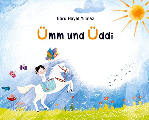 Kinderbuch Ümm und Üddi: Vorlesebuch ab 4 Jahre ― Fantasievolle Geschichten eines außergewöhnlichen Mädchens